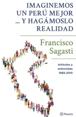 IMAGINEMOS UN PERÚ MEJOR... Y HAGÁMOSLO REALIDAD