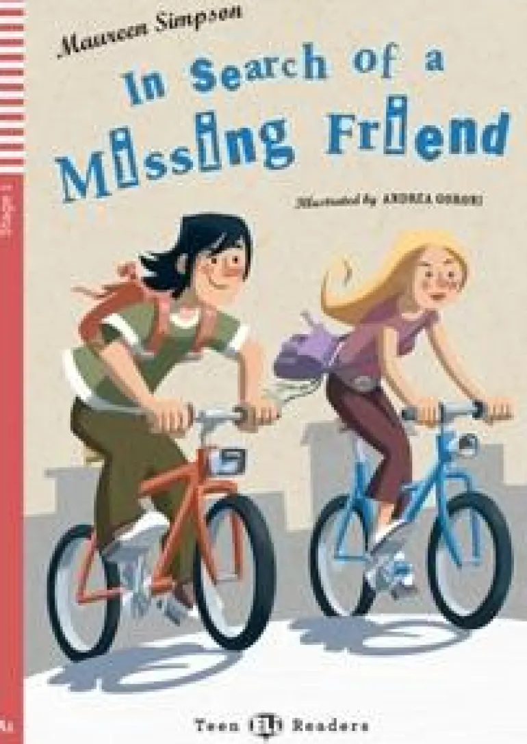 IN SEARCH OF A MISSING FRIEND - HUB TEEN READERS 1 W / AUDIO CD