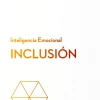 INCLUSIÓN. SERIE INTELIGENCIA EMOCIONAL HBR