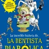 INCREIBLE HISTORIA DE LA DENTISTA DIABOL