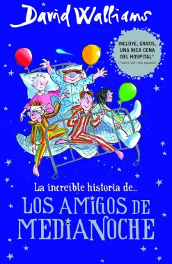 INCREIBLE HISTORIA DE LOS AMIGOS DE MEDIANOCHE