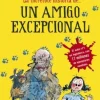 INCREIBLE HISTORIA DE ...UN AMIGO EXCEPC