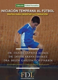INICIACIÓN TEMPRANA AL FÚTBOL