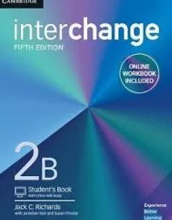 INTERCHANGE 5ED. 2B SB W / ONLINE SELF-STUDY AND ONLINE WB
