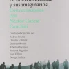 INTERCULTURALIDAD Y SUS IMAGINARIOS, LA