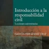 INTRODUCCION A LA RESPNSABILIDAD CIVIL  LECCIONES UNIVERSITARIAS