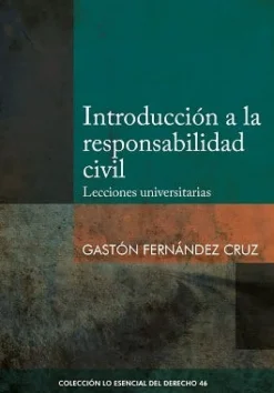 INTRODUCCION A LA RESPNSABILIDAD CIVIL  LECCIONES UNIVERSITARIAS