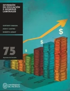 INVERSION EN EDUCACION E INGRESOS LABORALES