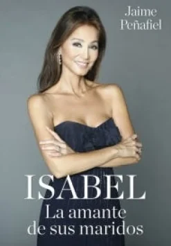 ISABEL. LA AMANTE DE SUS MARIDOS