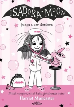 ISADORA MOON 13. JUEGA A SER DOCTORA