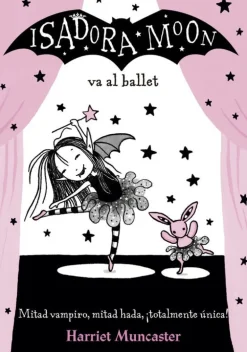 ISADORA MOON 4. VA AL BALLET