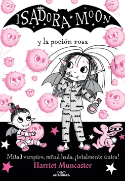 ISADORA MOON 11. Y LA POCION ROSA