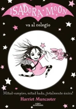 ISADORA MOON VA AL COLEGIO