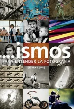 ISMOS PARA ENTENDER LA FOTOGRAFIA