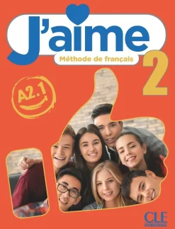 J´AIME 2 - NIVEAU A2.1 - LIVRE DE L´ÉLÈVE