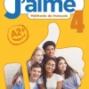 J´AIME 4 - NIVEAU B1 - LIVRE DE L´ÉLÈVE