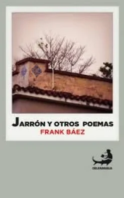 JARRON Y OTROS POEMAS