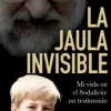 JAULA INVISIBLE, LA