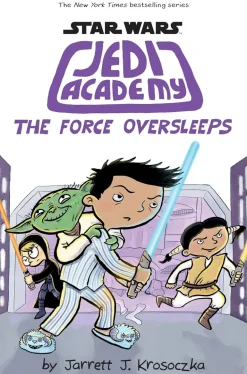 JEDI ACADEMY: THE FORCE OVERSLEEPS
