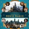 J.K. ROWLING´S WIZARDING WORLD: MOVIE MAGIC VOLUME ONE: EXTRAORDINARY PEOPLE AND FASCINATING PLACES