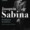 JOAQUIN SABINA. PERDONEN LA TR ISTEZA