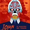 JOHN CARPENTER: EL MAESTRO DEL TERROR