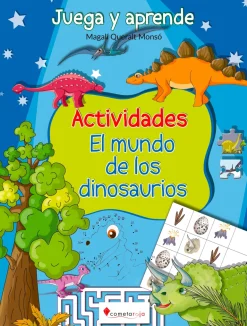 JUEGA Y APRENDE ACTIVIDADES EL MUNDO DE LOS DINOSAURIOS
