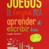 JUEGOS DE LENGUA PARA APRENDER A ESCRIBIR BIEN + 8