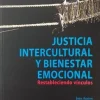 JUSTICIA INTERCULTURAL Y BIENESTAR EMOCIONAL