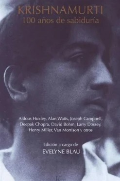 KRISHNAMURTI: 100 AÑOS DE SABIDURIA