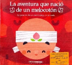 LA AVENTURA QUE NACIO DE UN MELOCOTON