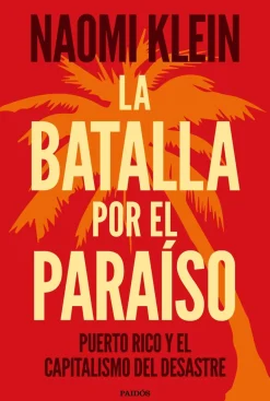 LA BATALLA POR EL PARAISO