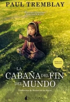 LA CABAÑA DEL FIN DEL MUNDO