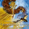 LA CADENA DE HIERRO