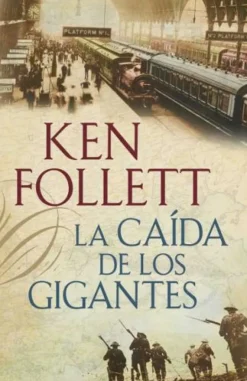LA CAIDA DE LOS GIGANTES