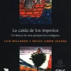 LA CAIDA DE LOS IMPERIOS