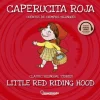 LA CAPERUCITA ROJA  /  LITTLE RED RIDING HOOD