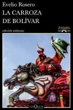 LA CARROZA DE BOLIVAR