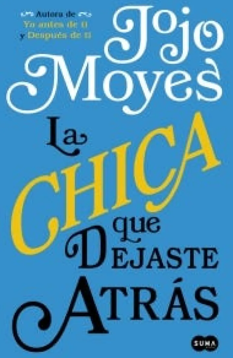 LA CHICA QUE DEJASTE ATRAS