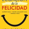 LA ECUACION DE LA FELICIDAD