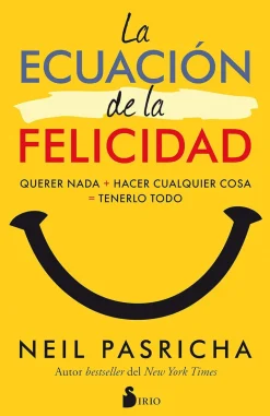 LA ECUACION DE LA FELICIDAD