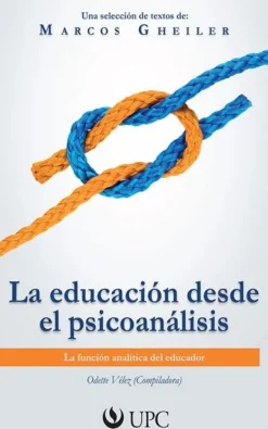 LA EDUCACION DESDE EL PSICOANALISIS