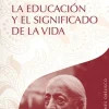 LA EDUCACION Y EL SIGNIFICADO DE LA VIDA