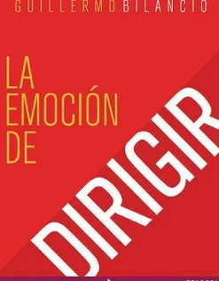 LA EMOCION DE DIRIGIR