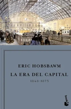LA ERA DEL CAPITAL, 1848-1875