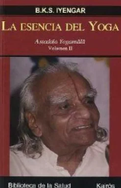 LA ESENCIA DEL YOGA VOL. II