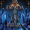 LA ESPADA DE LAS BRUJAS