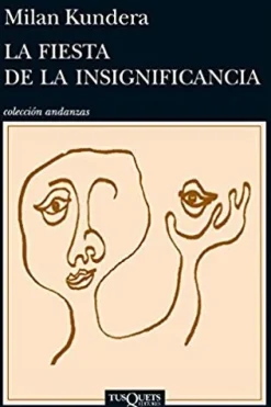 LA FIESTA DE LA INSIGNIFICANCIA