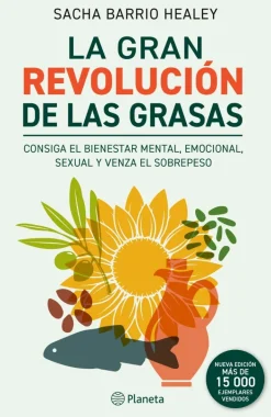 LA GRAN REVOLUCIÓN DE LAS GRASAS (N.E.)
