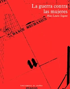 LA GUERRA CONTRA LAS MUJERES